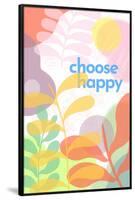 Choose Happy-null-Framed Poster