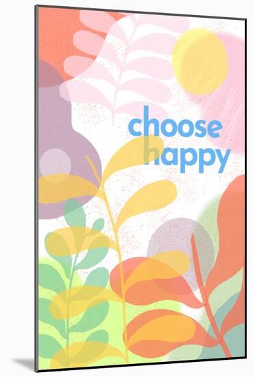 Choose Happy-null-Mounted Poster