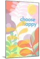 Choose Happy-null-Mounted Poster