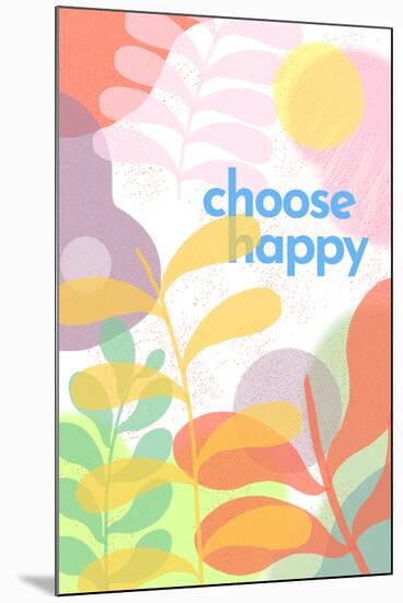 Choose Happy-null-Mounted Poster