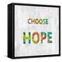 Choose Hope in Color-Jamie MacDowell-Framed Stretched Canvas