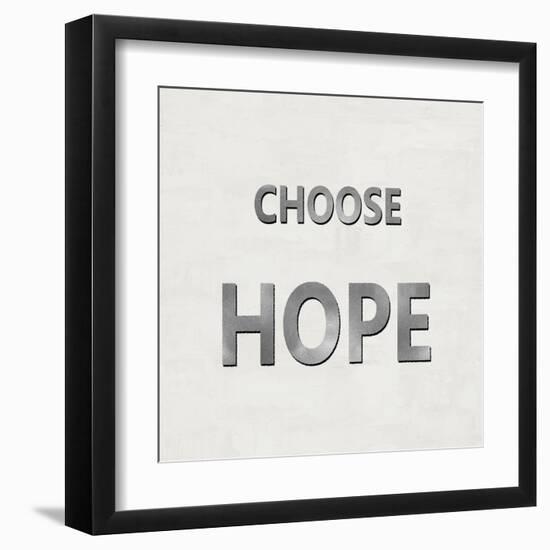Choose Hope-Jamie MacDowell-Framed Art Print