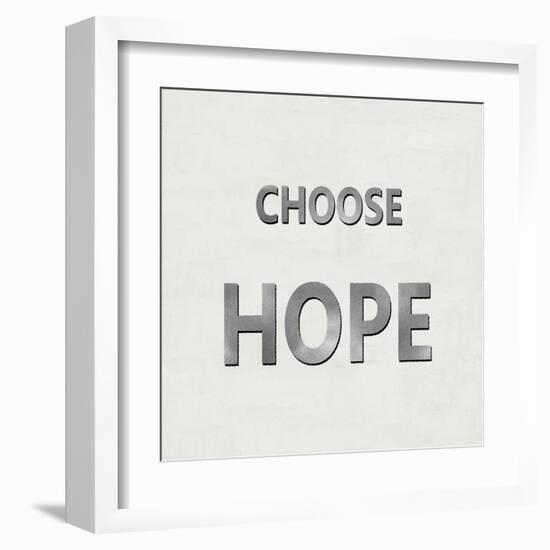 Choose Hope-Jamie MacDowell-Framed Art Print