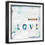 Choose Love In Color-Jamie MacDowell-Framed Art Print