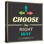 Choose the right Way Vintage-Ayeshstockphoto-Stretched Canvas
