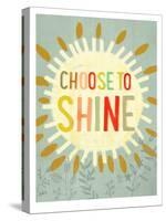 Choose To Shine 2-Mia Charro-Stretched Canvas