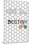 Choose Your Destiny-null-Mounted Poster