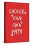 Choose Your Own Path-null-Stretched Canvas