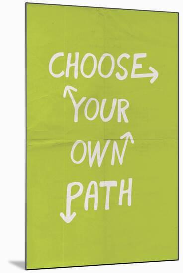 Choose Your Own Path-null-Mounted Poster