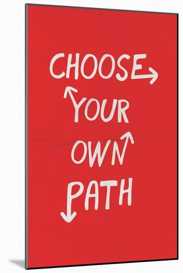 Choose Your Own Path-null-Mounted Poster