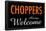 Choppers Always Welcome-null-Framed Poster