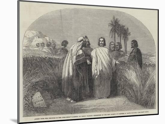 Christ with the Disciples in the Corn-Field-Henry Warren-Mounted Giclee Print