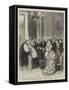 Christening of the Infant Son of the Duke and Duchess of Edinburgh at Buckingham Palace-Godefroy Durand-Framed Stretched Canvas