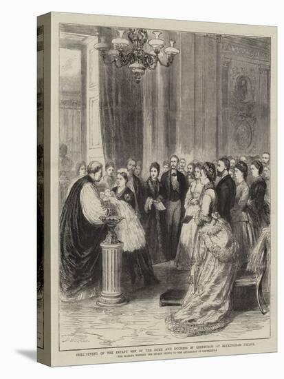 Christening of the Infant Son of the Duke and Duchess of Edinburgh at Buckingham Palace-Godefroy Durand-Stretched Canvas