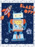 Blast Off Robot-Christina Skapriwsky-Art Print