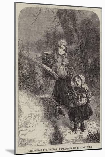 Christmas Eve-Frederic James Shields-Mounted Giclee Print