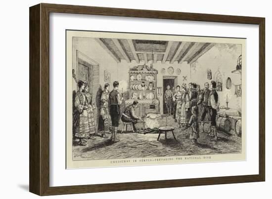 Christmas in Servia, Preparing the National Dish-null-Framed Giclee Print