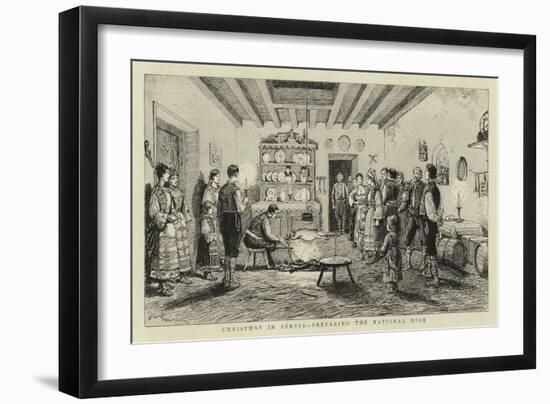 Christmas in Servia, Preparing the National Dish-null-Framed Giclee Print
