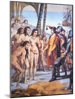 Christopher Columbus Lands in the New World in 1492 and Is Greeted by Taino Indians-null-Mounted Giclee Print