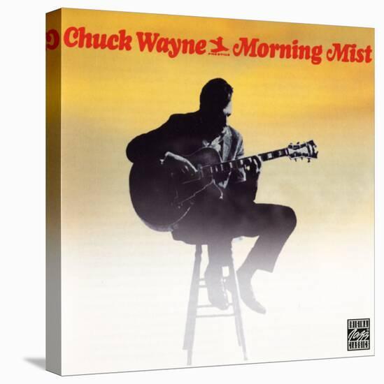 Chuck Wayne - Morning Mist-null-Stretched Canvas