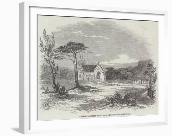 Church Recently Erected in Ceylon-null-Framed Giclee Print