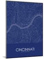 Cincinnati, United States of America Blue Map-null-Mounted Poster