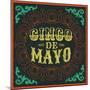 Cinco De Mayo - Vintage Mexican Traditional Holiday Design - Vector Poster Card-Julio Aldana-Mounted Art Print