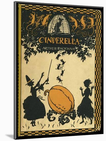 Cinderella-Arthur Rackham-Mounted Art Print