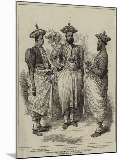 Cinghalese Chiefs Waiting for the Prince of Wales at Kandy, Ceylon-null-Mounted Giclee Print