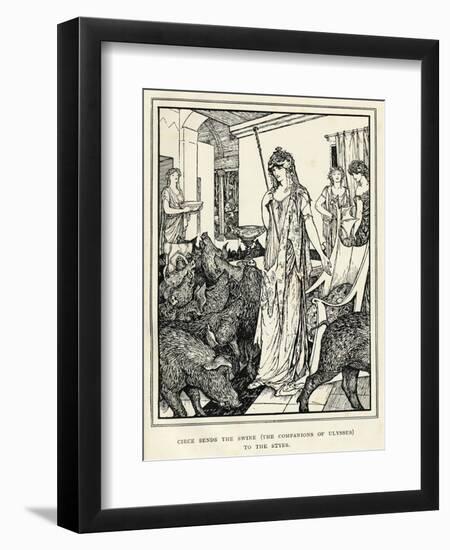 Circe the Sorceress Turns Odysseus' Men into Swine and Sends Them to the Styes-Henry Justice Ford-Framed Art Print