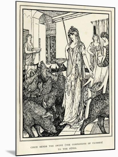 Circe the Sorceress Turns Odysseus' Men into Swine and Sends Them to the Styes-Henry Justice Ford-Mounted Art Print