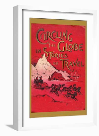 Circling the Globe in Stories of Travel-null-Framed Art Print