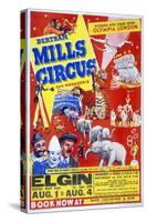 Circus Poster, B. Mills-null-Stretched Canvas