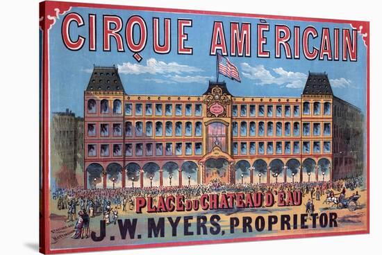 Cirque Américain - Place Du Chateau D'Eau-null-Stretched Canvas