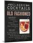 Classic Cocktail Old Fashioned-Michael Mullan-Mounted Art Print