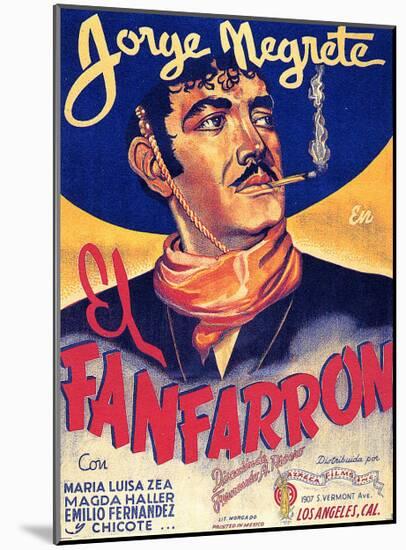 Classic Mexican Movie: El Fanfarron with Jorge Megrete-null-Mounted Giclee Print