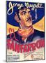 Classic Mexican Movie: El Fanfarron with Jorge Megrete-null-Mounted Giclee Print