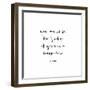 Classic Quotes IV-Jarman Fagalde-Framed Art Print