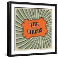 Classical Circus Card. Vintage Style, Retro Colors. Raster Version-pashabo-Framed Art Print