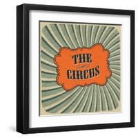 Classical Circus Card. Vintage Style, Retro Colors. Raster Version-pashabo-Framed Art Print