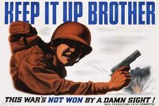 Keep it Up Brother War Production Poster-Clayton Kenny-Framed Giclee Print