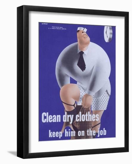Clean Dry Clothes Keep Him on the Job-null-Framed Giclee Print