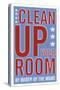 Clean Up Your Room-John W Golden-Stretched Canvas