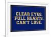 Clear Eyes. Full Heart. Can't Lose. Sports-null-Framed Art Print