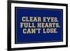 Clear Eyes. Full Heart. Can't Lose. Sports-null-Framed Art Print