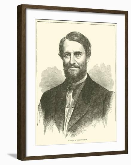 Clement L Vallandigham, May 1863-null-Framed Giclee Print