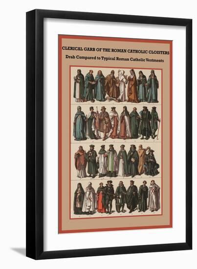 Clerical Garb of the Roman Catholic Cloisters-Friedrich Hottenroth-Framed Art Print