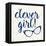 Clever girl!-Bella Dos Santos-Framed Stretched Canvas