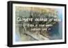 Climate Change Is Real-null-Framed Poster