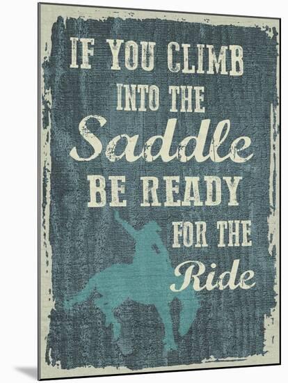 Climb in the Saddle-Erin Clark-Mounted Giclee Print